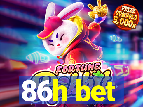 86h bet